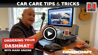 Covercraft Presents: Tips & Tricks with Mark Greene... How to order a Dashmat