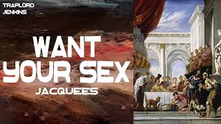 Jacquees ft. Dej Loaf - Want Your Sex (Lyrics)