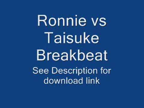 Ronnie vs Taisuke Breakbeat