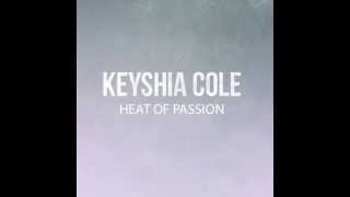 Keyshia Cole “Heat of Passion” (Video Premiere)
