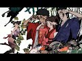 You ft. Kazami (Samurai Champloo Ep 17 Ending ...