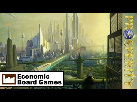 Prosperity: Run-through