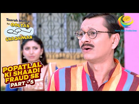 किसने किया Popat के Flat पर कब्जा? | Taarak Mehta Ka Ooltah Chashmah | Popatlal Ki Shaadi Fraud Se