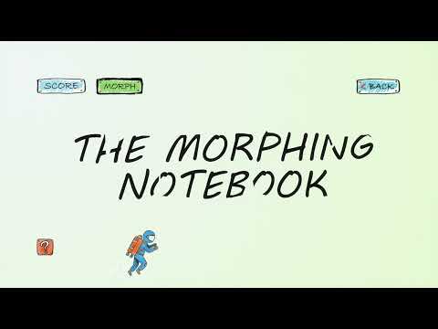 The Morphing Notebook