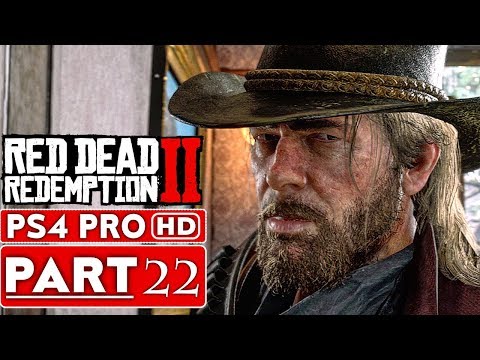 RED DEAD REDEMPTION 2 Gameplay Walkthrough Part 22 [1080p HD PS4 PRO] - No Commentary
