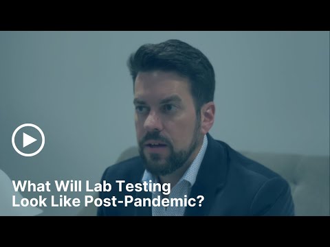 The Future of the Medical Lab: What Will Post-COVID Testing Look Like?