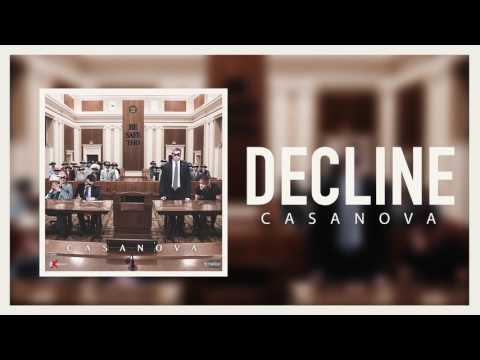 Casanova - Decline (Official Audio)