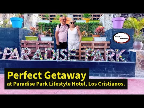 Perfect Getaway at Paradise Park Lifestyle Hotel, Los Cristianos.