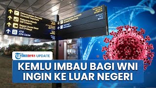 Kasus Covid Naik di Asia, Kemlu Imbau WNI yang Ingin ke Luar Negeri Terapkan Protokol Kesehatan