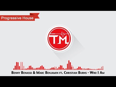 Benny Benassi & Marc Benjamin ft. Christian Burns - Who I Am