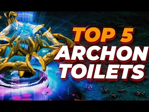 THE BEST ARCHON TOILETS in the history of StarCraft 2