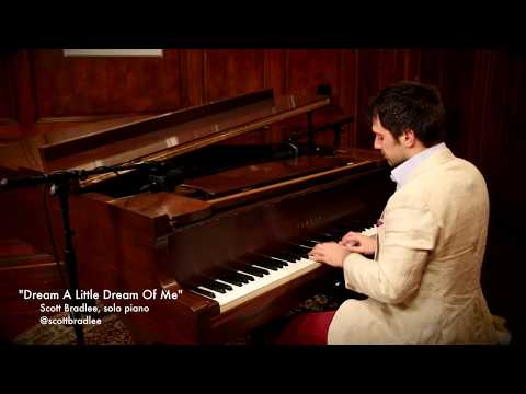 "Dream A Little Dream Of Me" - Scott Bradlee, Solo Piano