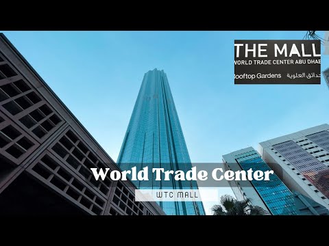 World Trade Center Abu Dhabi | UAE| Shameel rhmn| The mall