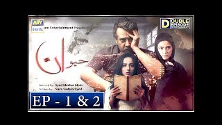 Haiwan Episode 1 & 2 - 10th October 2018 - ARY