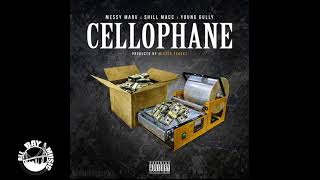 Messy Marv x Shill Macc - Cellophane ft Young Gully (Exclusive Audio)