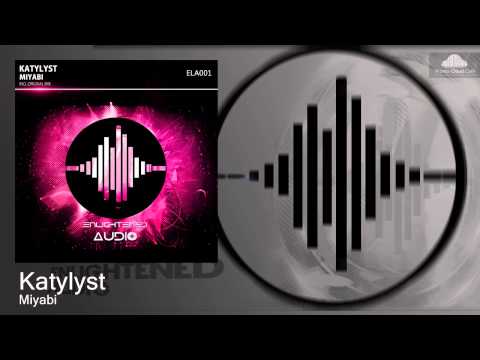 Katylyst - Miyabi (Original Mix)