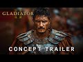 Gladiator 2 (2024) | Concept Trailer | Paul Mescal, Pedro Pascal & Denzel Washington (4K)