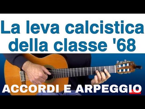 La Leva Calcistica della Classe '68 - Francesco De Gregori - Chitarra