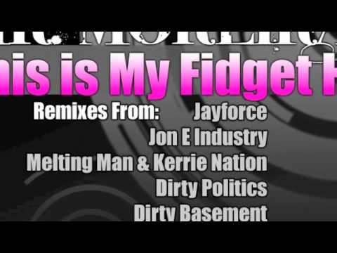 This is my Fidget House - Hobo Twister Remix