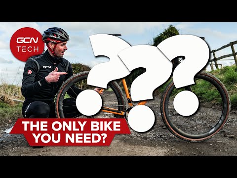 Why A Gravel Bike Is The Only Bike You'll Ever Need!