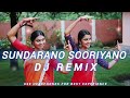 Sundarano Sooriyano DJ REMIX Song DjkidDjkid