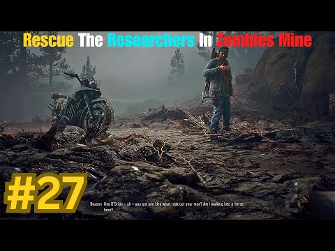 Days Gone | Zombies Survival 4k Gameplay Walkthrough Part 27 | -No Commentary