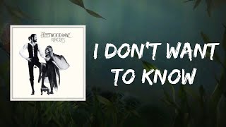 Fleetwood Mac - I Don&#39;t Want to Know (Lyrics)