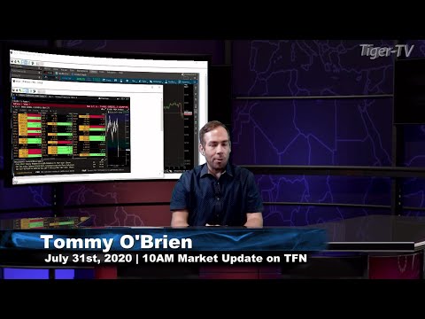 July 31st 10AM ET Market Update on TFNN - 2020