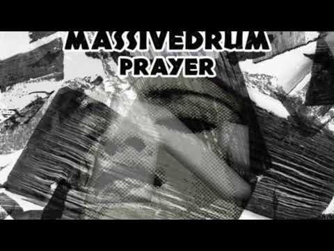 Massivedrum - Prayer (Original Mix)