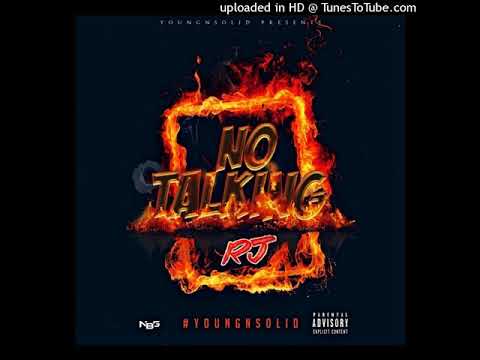 RJ OTD - "No Talkin"