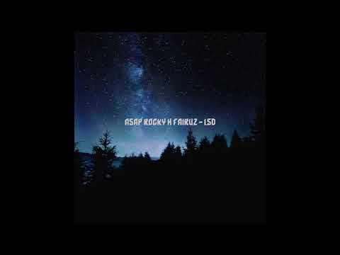 ASAP ROCKY x FAIRUZ - LSD