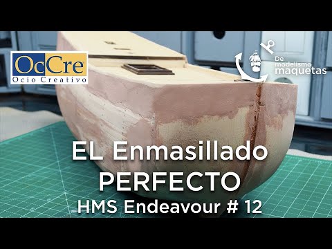⛵️ HMS Endeavour 12 - Como enmasillar el casco ✅ Modelismo Naval