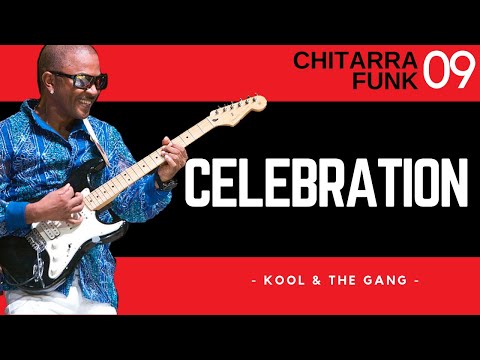 Chitarra Funk - Impariamo Celebration di Kool & The Gang | con Vince Carpentieri