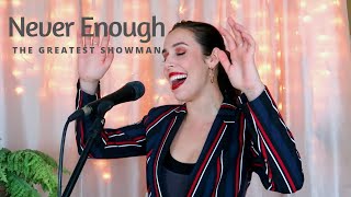 Never Enough - The Greatest Showman Cover (Jackie Foster)