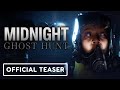 Midnight Ghost Hunt - Official Cinematic Teaser Trailer
