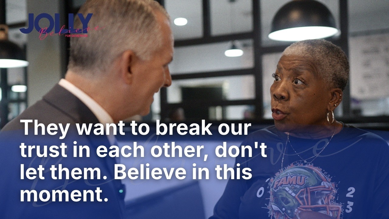 David Jolly for Governor – They want to break our trust in each other, but we believe in better.