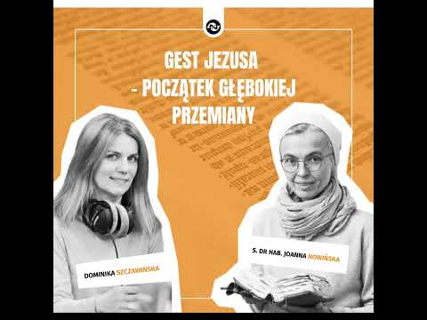 Gest Jezusa – początek głębokiej przemiany