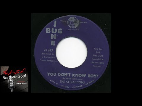 Northern Soul  - The Attractions - You Don't Know Boy - (1969)