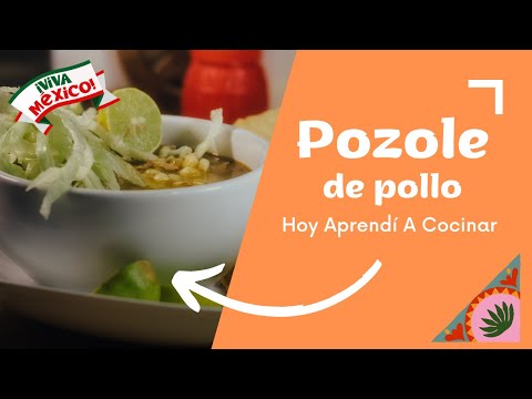 Celebremos / Pozole De Pollo - Hoy Aprendí A Cocinar