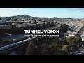 Tunnel Vision Trailer