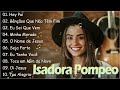 ISADORA POMPEO Hey Pai Melhores Hinos De Adoração 2024 Louvado Seja O Senhor