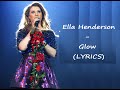 Ella Henderson - Glow (LYRICS) 