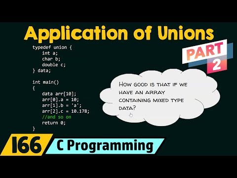 Application of Unions Part 2