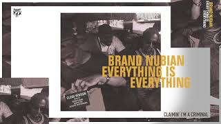Brand Nubian - Claimin&#39; I&#39;m A Criminal