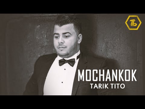 Tarik Tito - Mochankok - Best of Rif Music