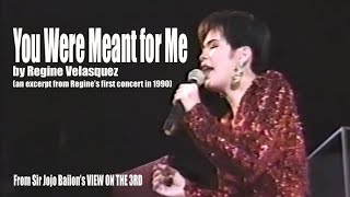 YOU WERE MEANT FOR ME BY REGINE VELASQUEZ (AN EXCERPT FROM HER FIRST CONCERT/NARITO AKO CONCERT)