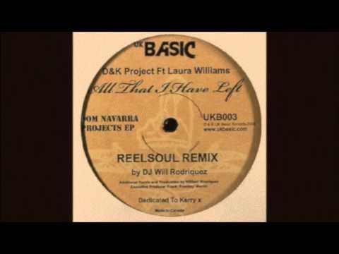 Dom Navarra Projects EP- Laura Williams - All That I Have Left - REELSOUL Remix
