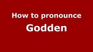 How to pronounce Godden