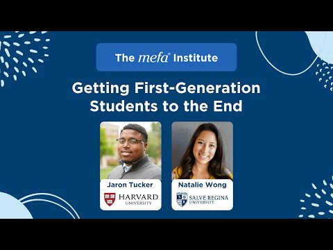 MEFA Institute<sup>™</sup>: Getting First-Generation Students to the End