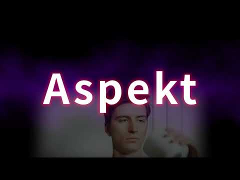 Aspekt. Richtige Sprechweise, Bedeutung. Korrekte Aussprache. Gutes Deutsch. Von TV-Profisprecher.